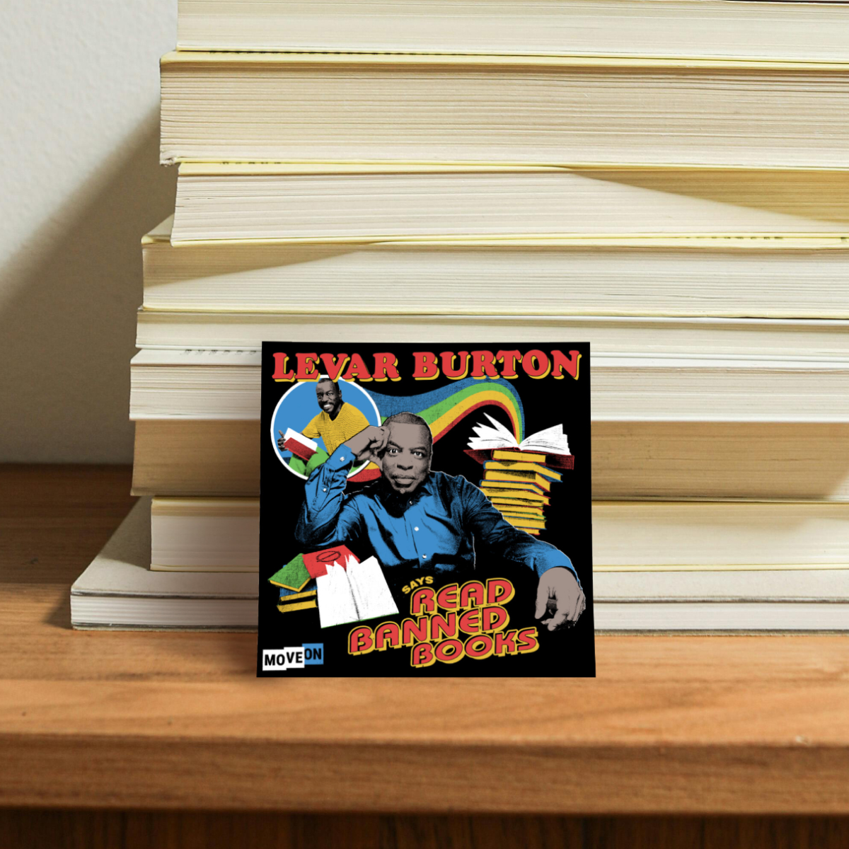 Bookmark and Sticker Bundle: LeVar Burton Says Read Banned Books