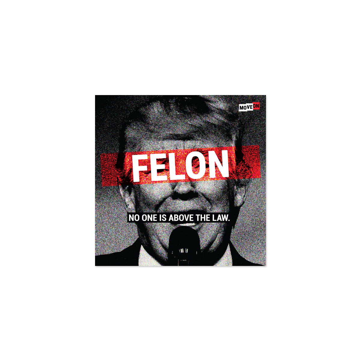 Sticker Packs: Trump is a Felon – MoveOn.org Political Action