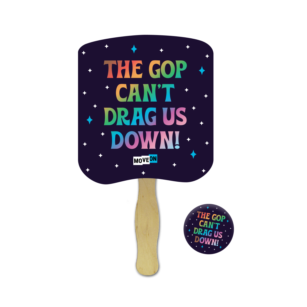 "The GOP Can't Drag Us Down!" Fan and Button Set