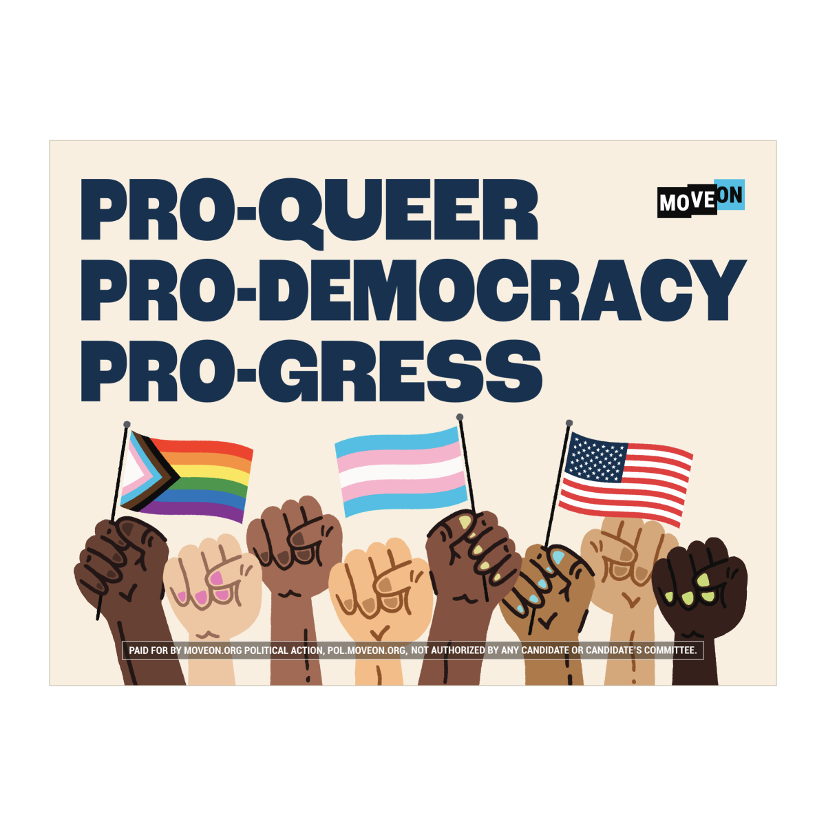 Yard Sign: "Pro-Queer, Pro-Democracy, Pro-gress"