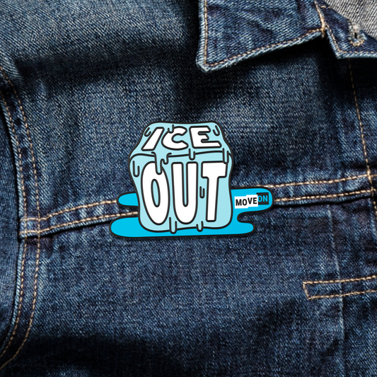 "ICE Out" Enamel Pin