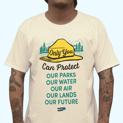 "Only You Can Protect ..." Unisex Cotton T-Shirt