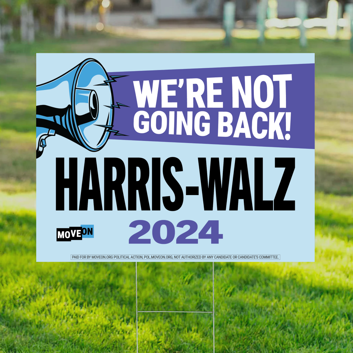 Harris-Walz 2024 "We’re Not Going Back" Yard Sign