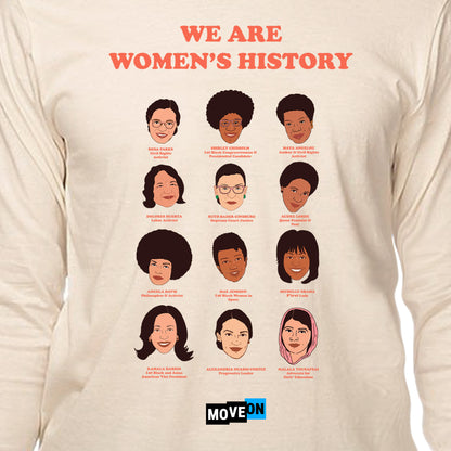 "We Are Women's History" Long Sleeve Organic Cotton Shirt