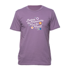 "Destroy The Patriarchy, Not The Planet" Unisex Organic Cotton T-Shirt