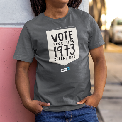 "Vote Like It's 1973" Unisex Cotton T-Shirt