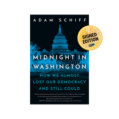 Get a Signed Copy of Adam Schiff's New Book and Support MoveOn's Fight to Save Democracy! (Hardcover)