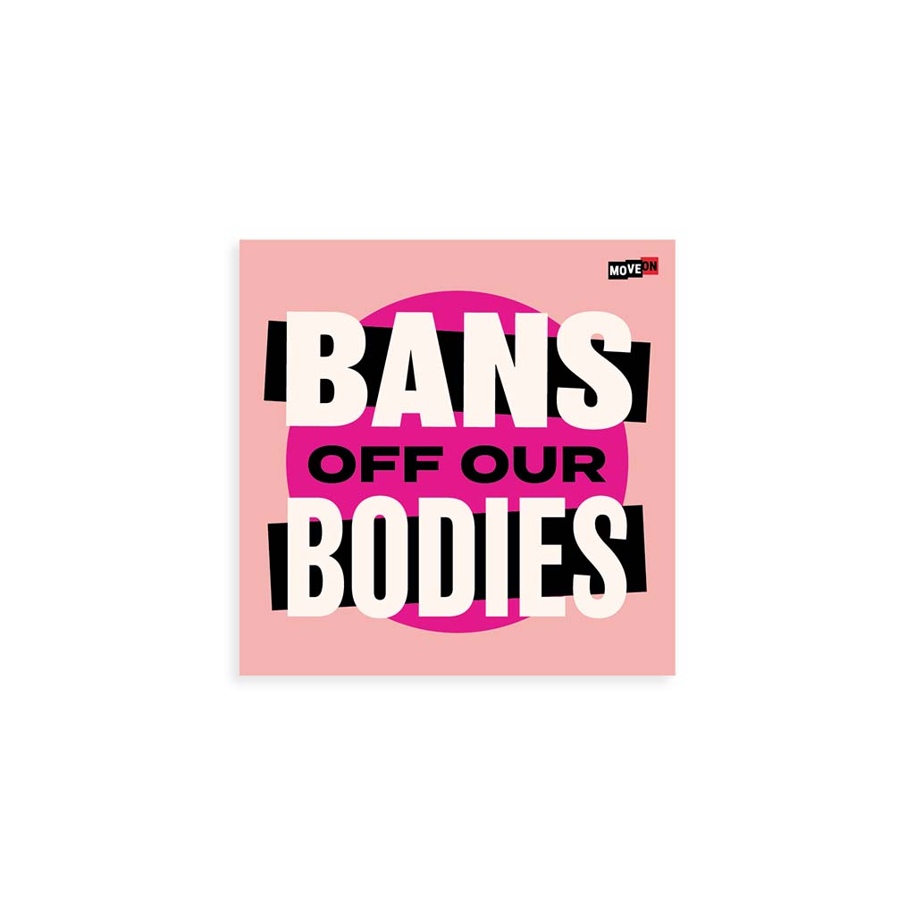 Sticker Packs: Bans Off Our Bodies!
